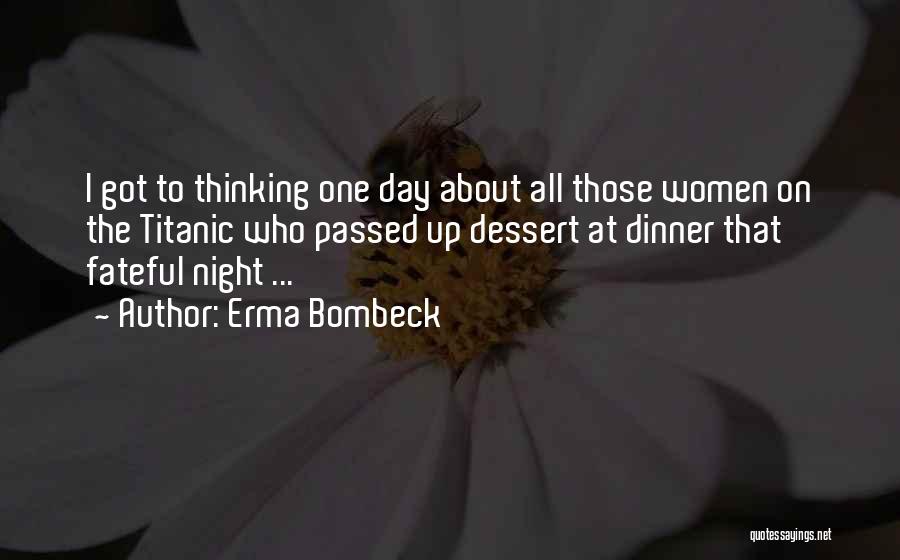 Erma Bombeck Quotes 2225963