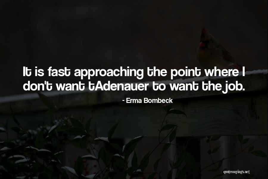 Erma Bombeck Quotes 805741 Erma Bombeck Quotes 805741