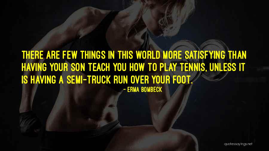 Erma Bombeck Quotes 822848 Erma Bombeck Quotes 822848