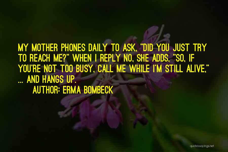 Erma Quotes By Erma Bombeck