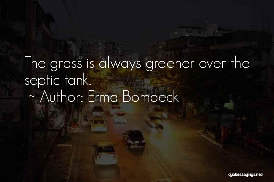 Erma Quotes By Erma Bombeck