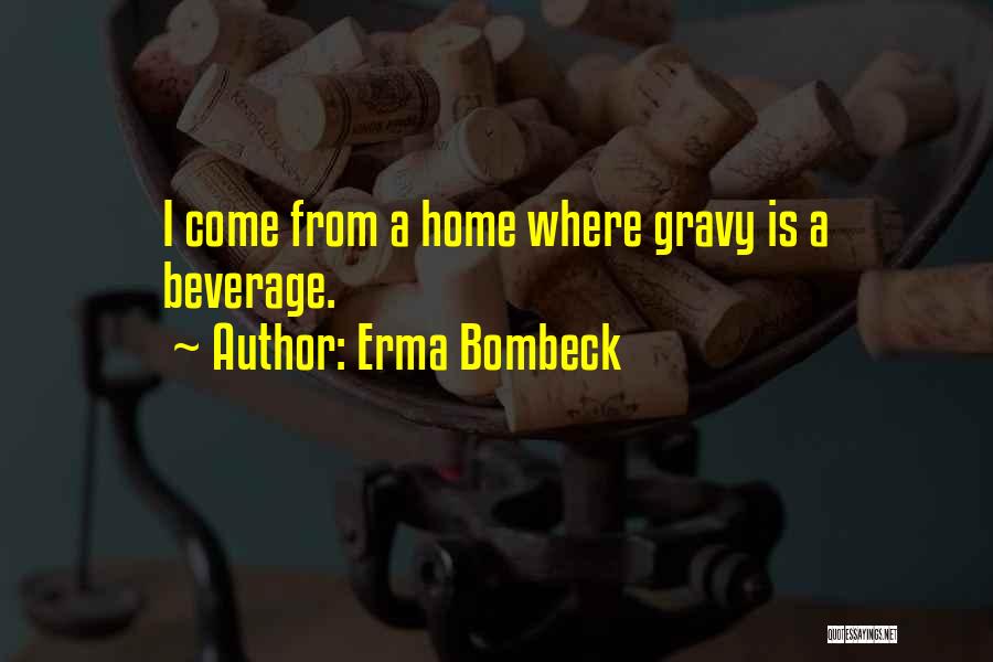 Erma Quotes By Erma Bombeck