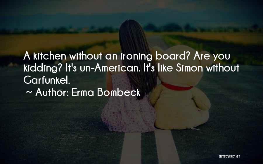 Erma Quotes By Erma Bombeck