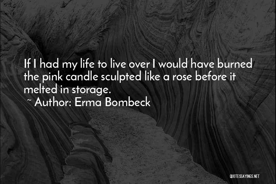 Erma Quotes By Erma Bombeck