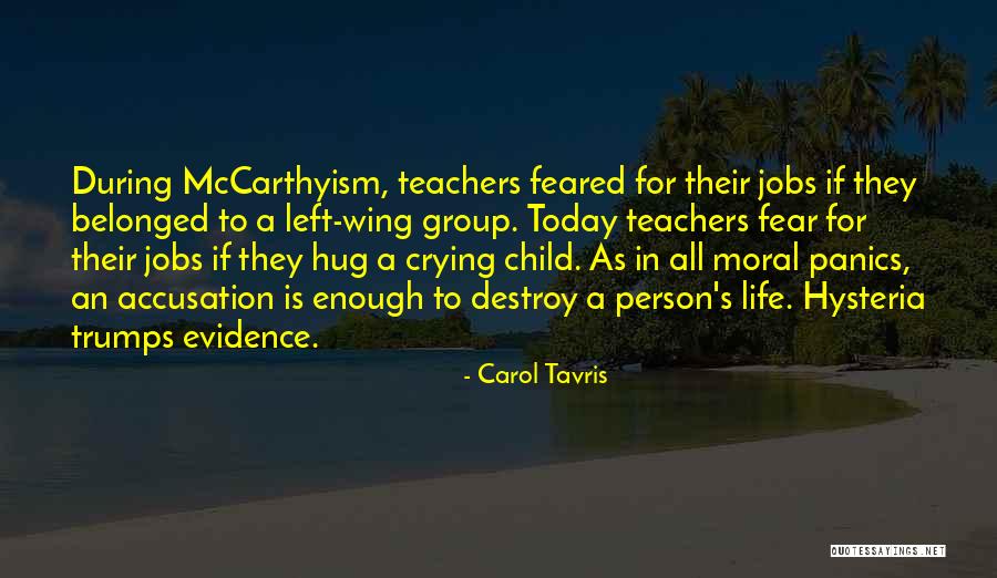 Ermelinda Ruiz Quotes By Carol Tavris Ermelinda Ruiz Quotes By Carol Tavris