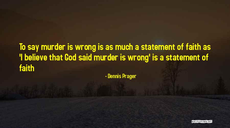 Ermelinda Ruiz Quotes By Dennis Prager Ermelinda Ruiz Quotes By Dennis Prager