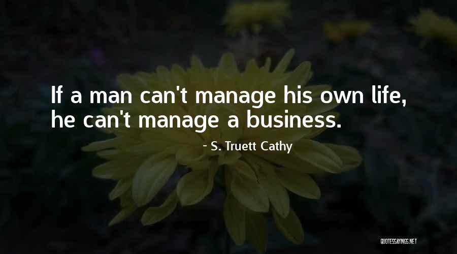 Ermie California Quotes By S. Truett Cathy Ermie California Quotes By S. Truett Cathy