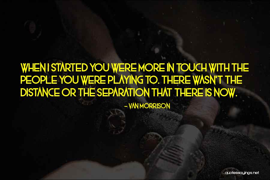 Ermirio De Moraes Quotes By Van Morrison Ermirio De Moraes Quotes By Van Morrison