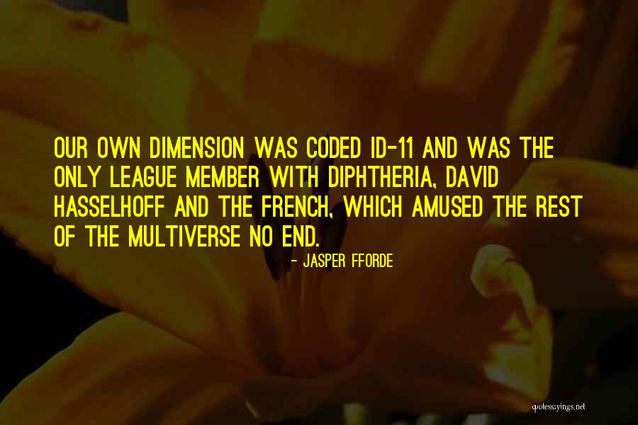 Ermitage Hotel Quotes By Jasper Fforde Ermitage Hotel Quotes By Jasper Fforde