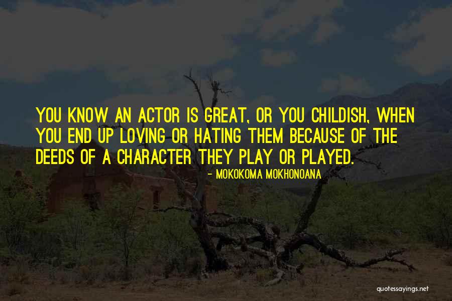 Ermitano Iii Quotes By Mokokoma Mokhonoana Ermitano Iii Quotes By Mokokoma Mokhonoana