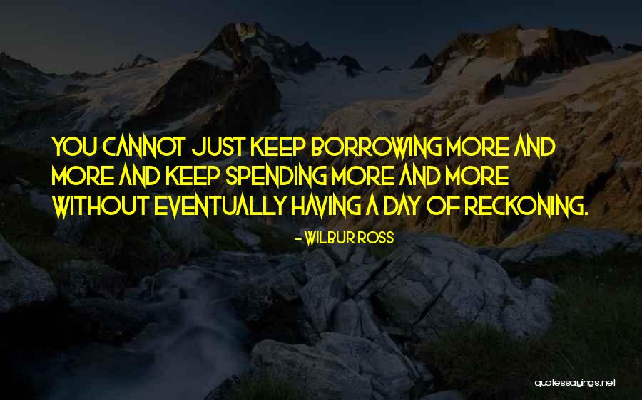 Ermitanos Quotes By Wilbur Ross Ermitanos Quotes By Wilbur Ross