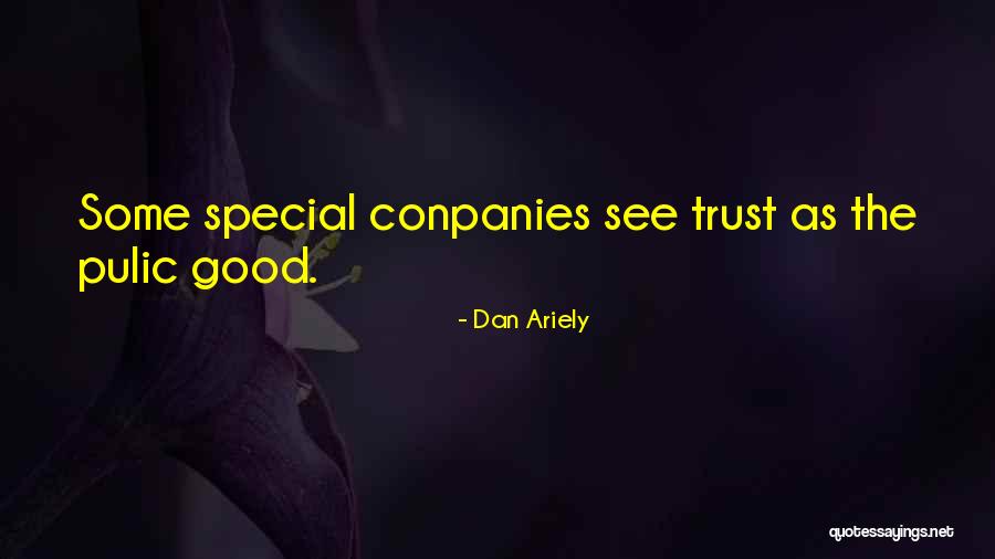 Ermont Desk Quotes By Dan Ariely