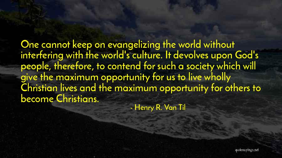 Ermont Desk Quotes By Henry R. Van Til