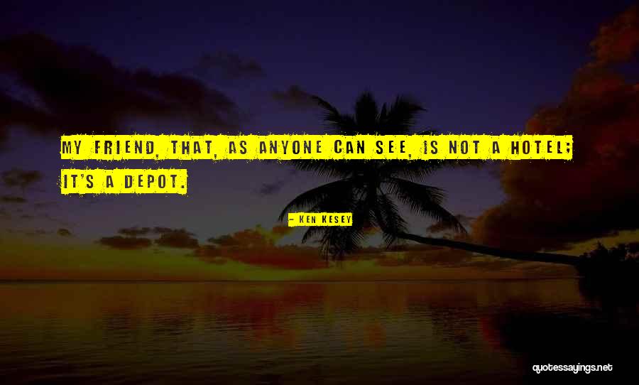 Ermotti Quotes By Ken Kesey Ermotti Quotes By Ken Kesey