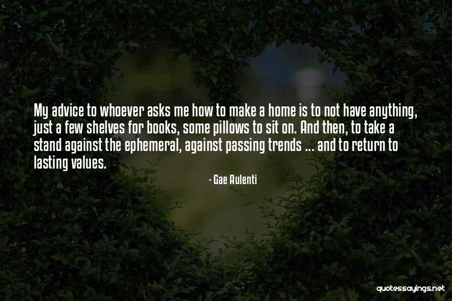 Ern Hrungstagebuch Quotes By Gae Aulenti Ern Hrungstagebuch Quotes By Gae Aulenti