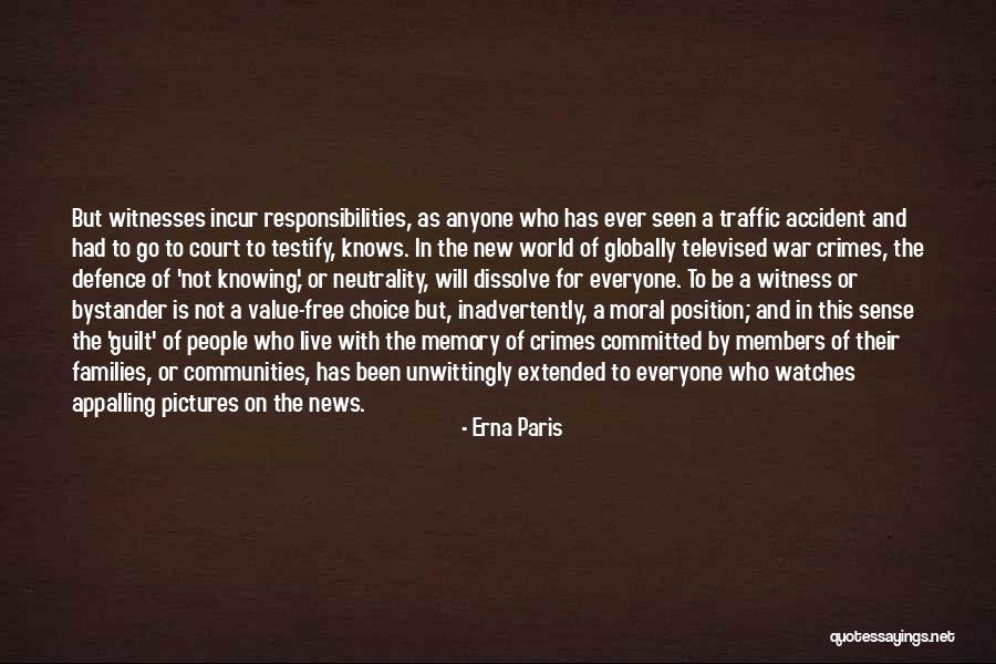 Erna Paris Quotes 1167778 Erna Paris Quotes 1167778