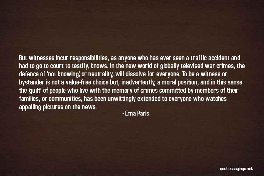 Erna Paris Quotes 1167778