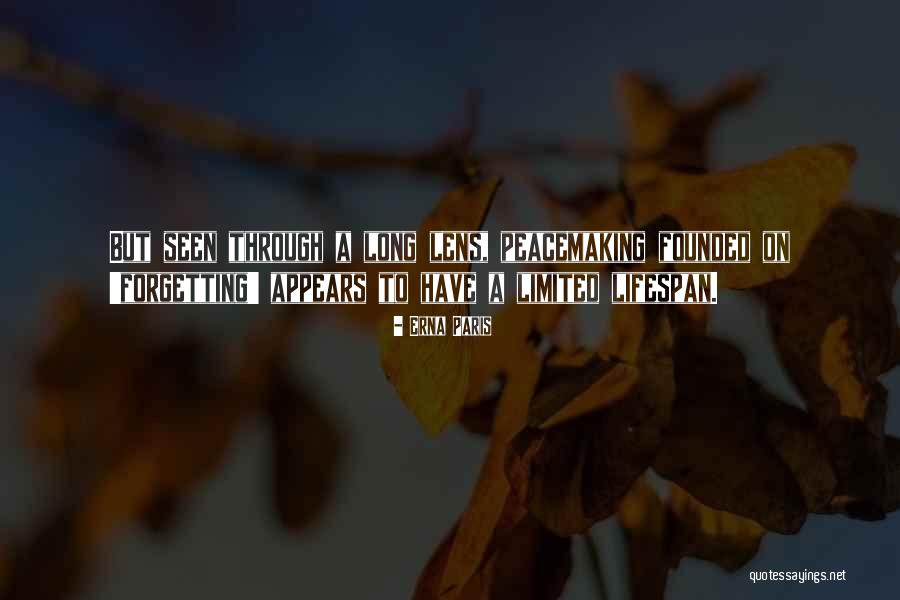 Erna Paris Quotes 900320 Erna Paris Quotes 900320