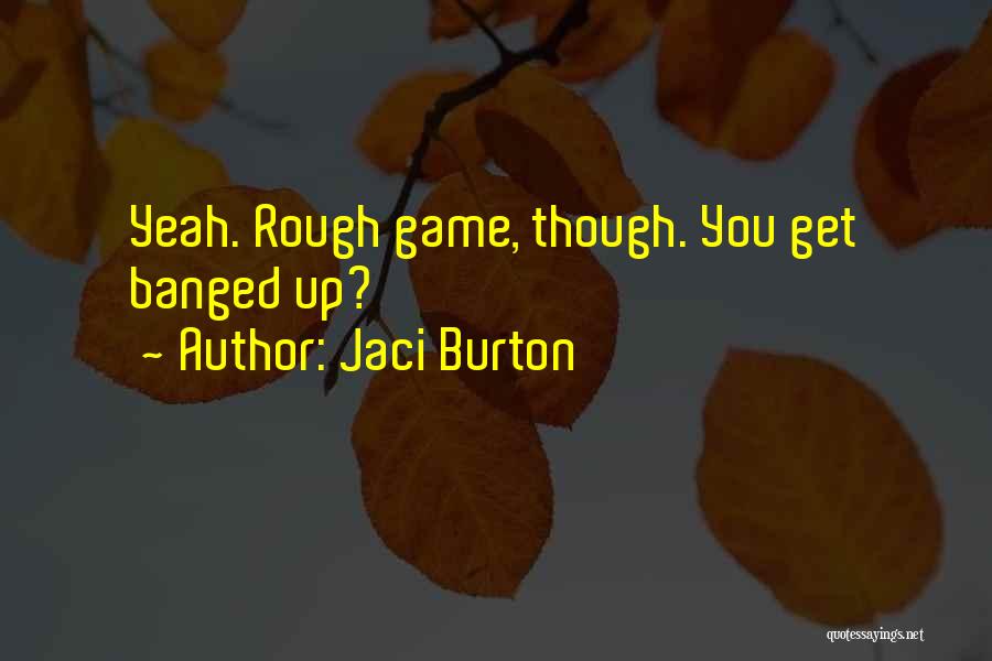 Ernando Rodrigues Quotes By Jaci Burton