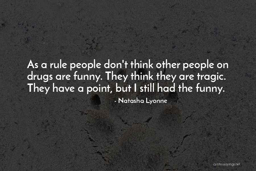 Ernest Amory Codman Quotes By Natasha Lyonne Ernest Amory Codman Quotes By Natasha Lyonne