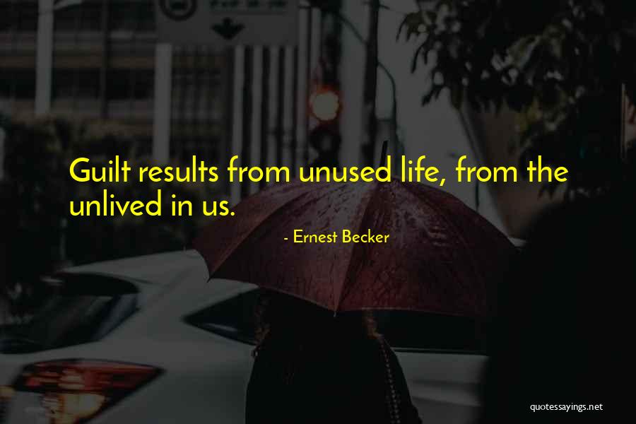 Ernest Becker Quotes 1097863