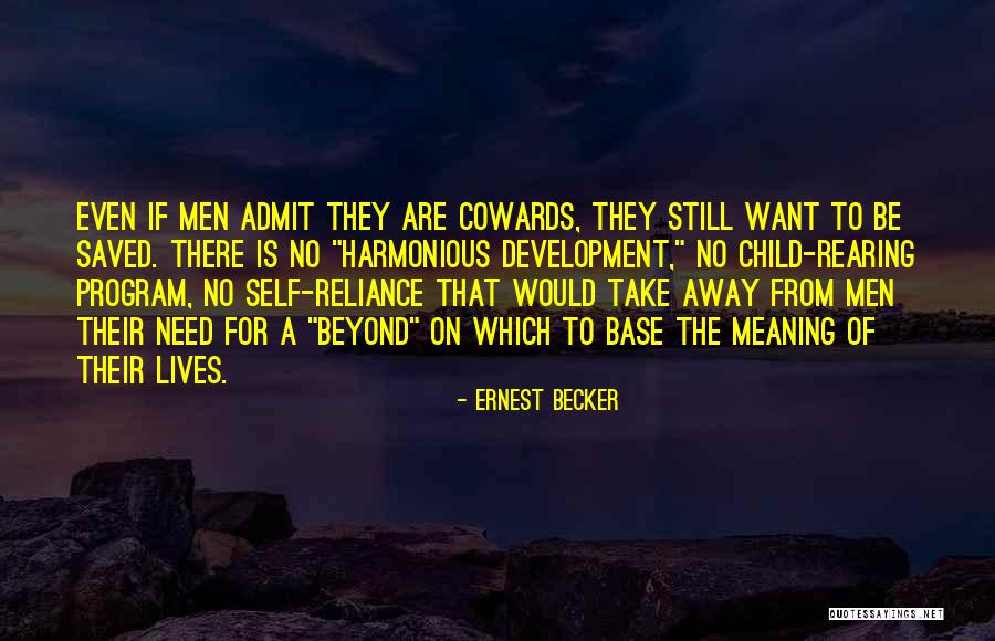 Ernest Becker Quotes 1818177