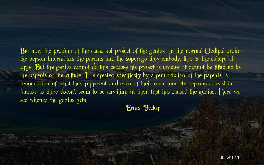 Ernest Becker Quotes 1897353