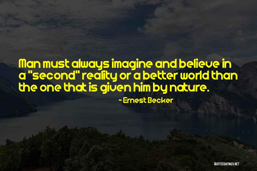 Ernest Becker Quotes 500555