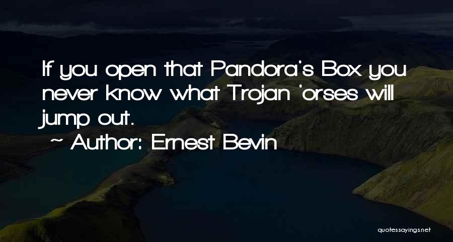 Ernest Bevin Quotes 1049196