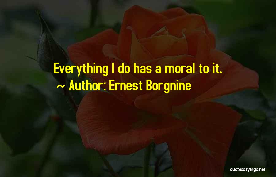 Ernest Borgnine Quotes 1959054