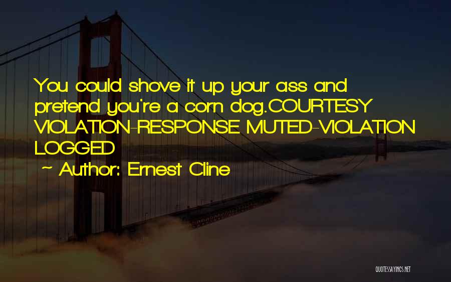 Ernest Cline Quotes 1036943