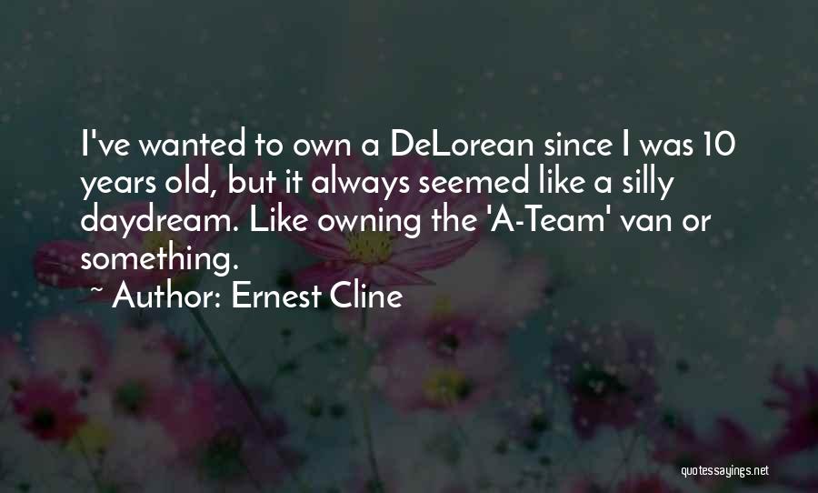 Ernest Cline Quotes 1237226