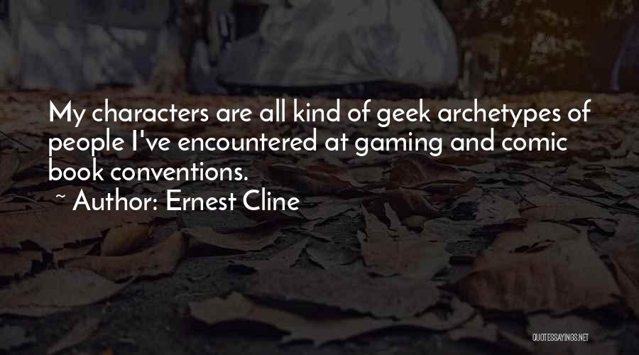 Ernest Cline Quotes 1313818