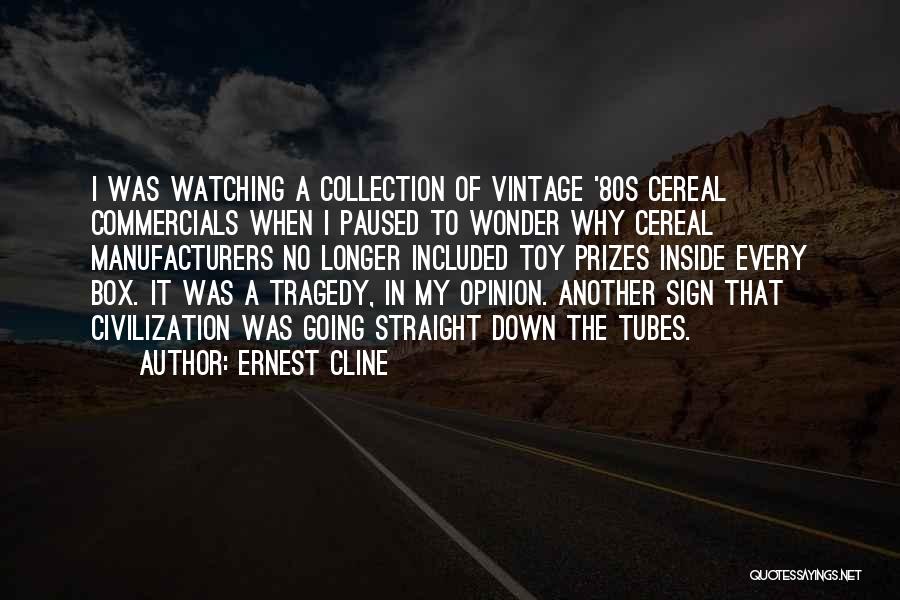 Ernest Cline Quotes 1342816