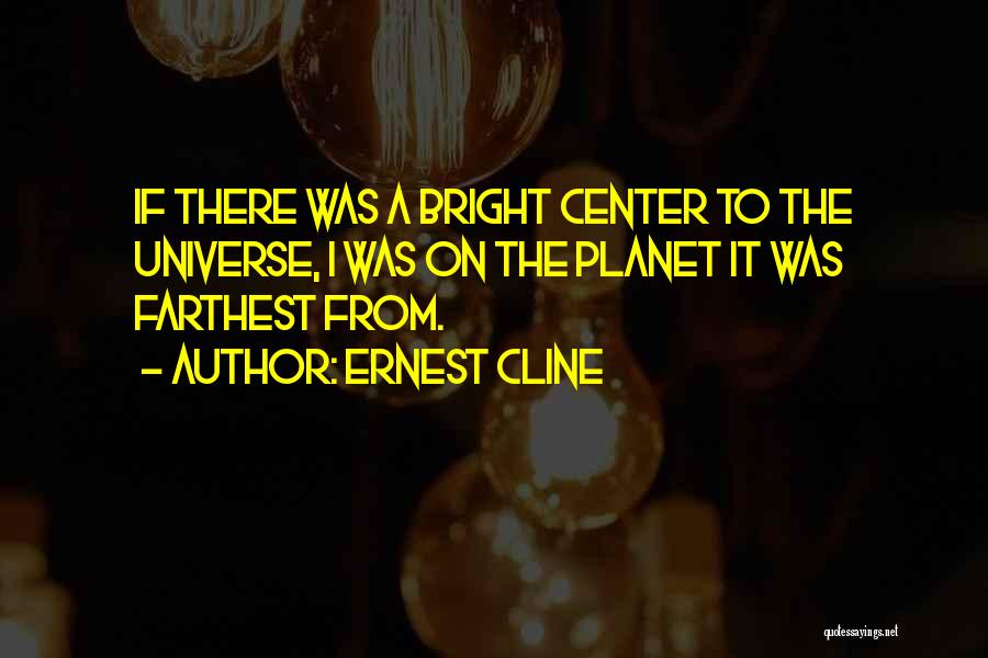 Ernest Cline Quotes 1855227