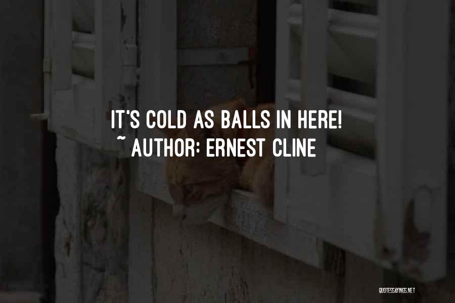 Ernest Cline Quotes 1924856