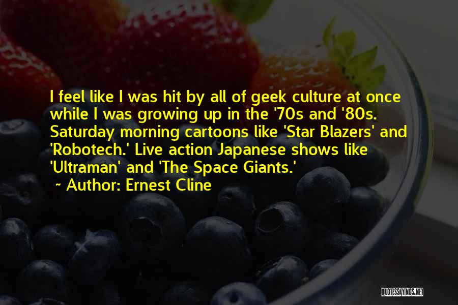 Ernest Cline Quotes 811729