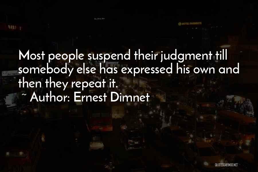 Ernest Dimnet Quotes 480694