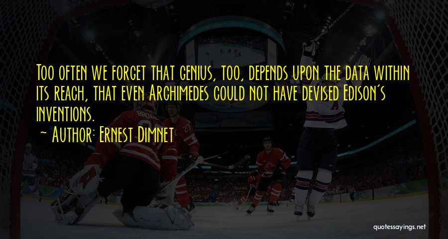 Ernest Dimnet Quotes 611565