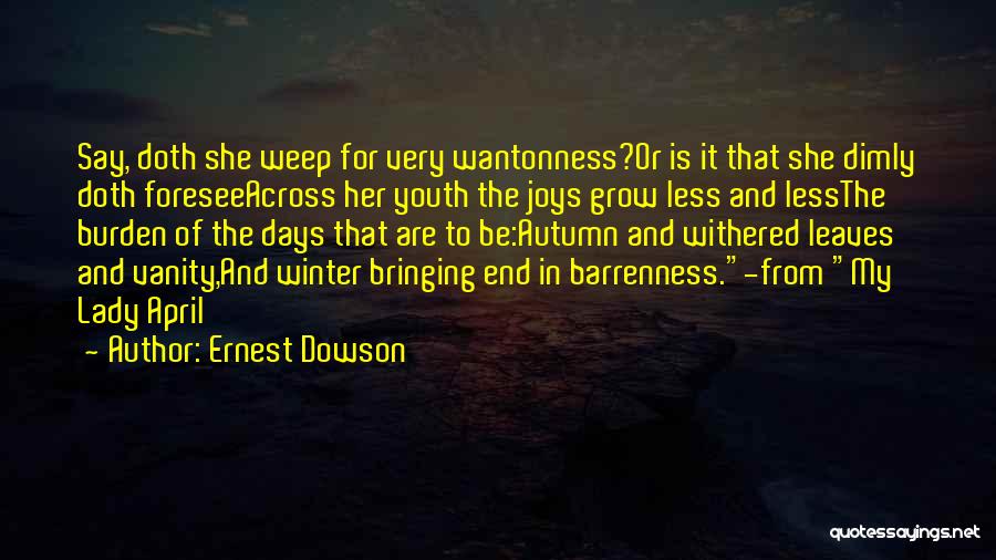 Ernest Dowson Quotes 1744038