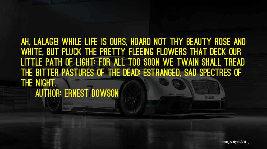 Ernest Dowson Quotes 1885324
