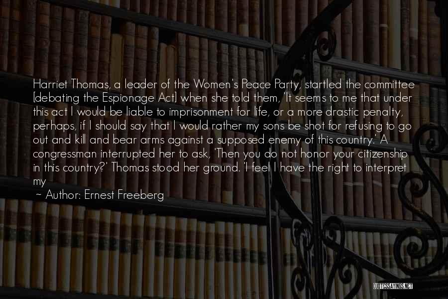 Ernest Freeberg Quotes 1799773