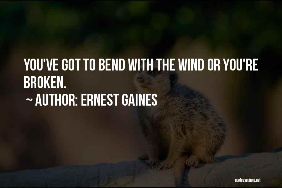 Ernest Gaines Quotes 1053335