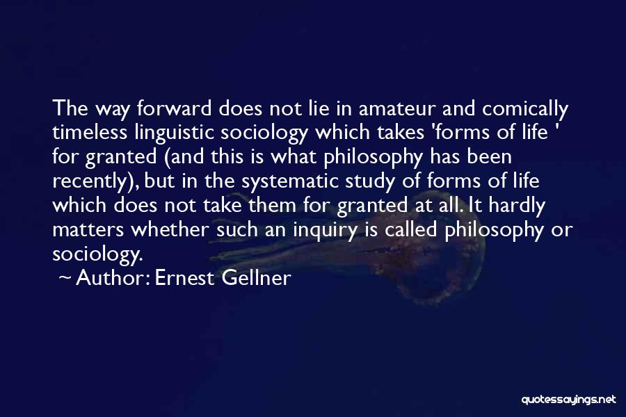 Ernest Gellner Quotes 1841617