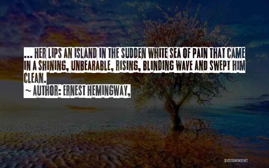Ernest Hemingway, Quotes 1001698