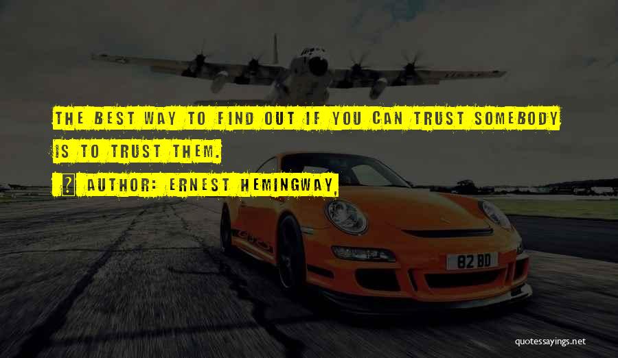 Ernest Hemingway, Quotes 1005621