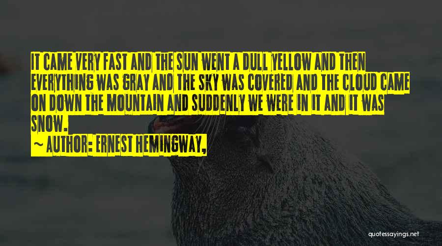 Ernest Hemingway, Quotes 1478251