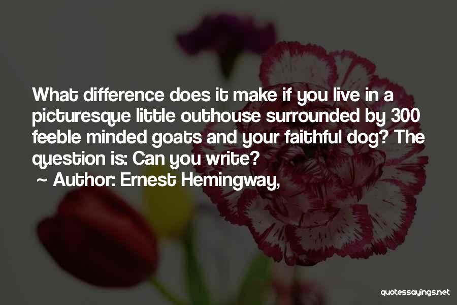Ernest Hemingway, Quotes 1718136