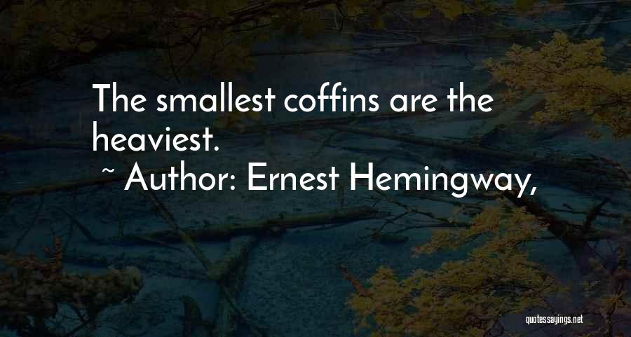 Ernest Hemingway, Quotes 2047362