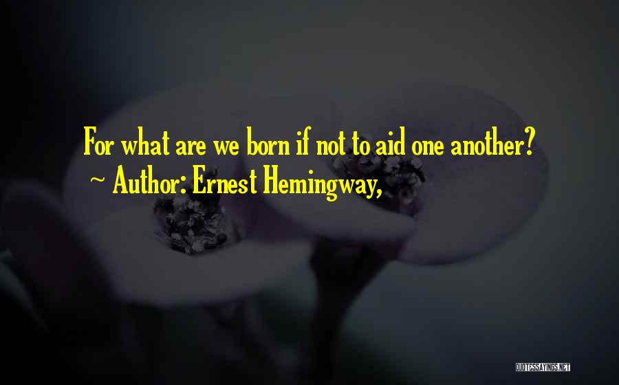 Ernest Hemingway, Quotes 2128577